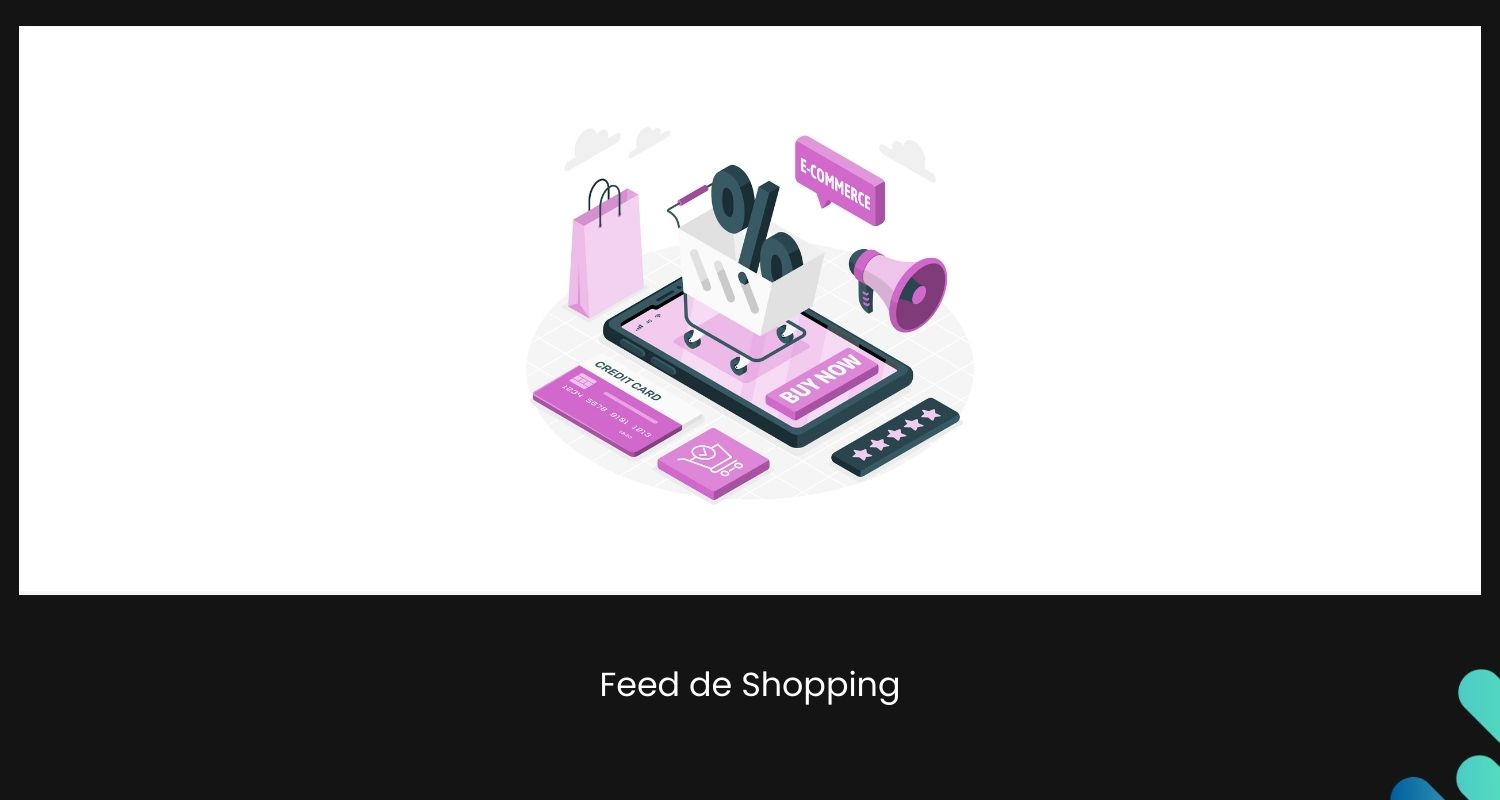 Feed de Shopping Ecommerce