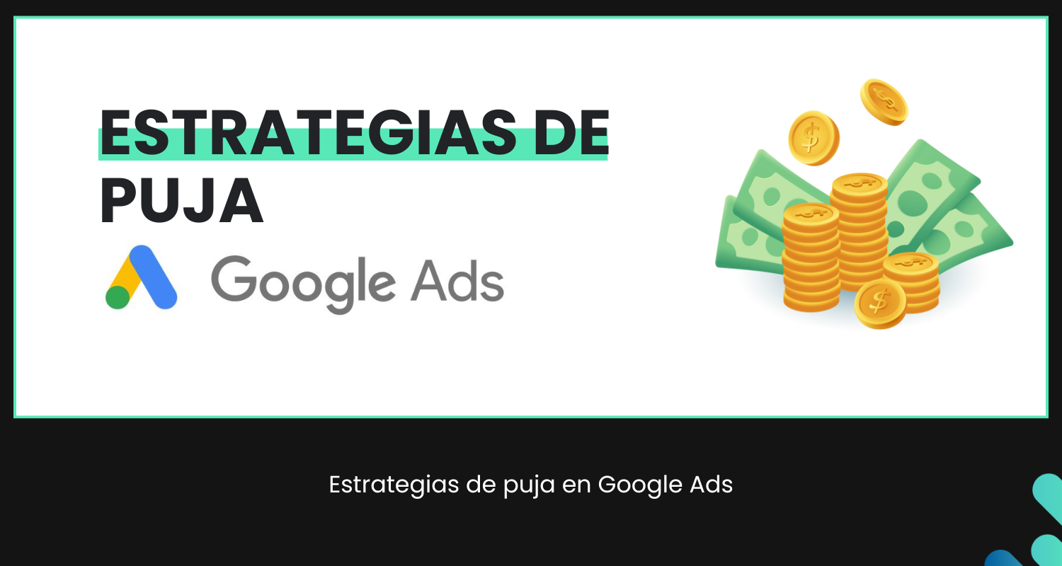 estrategias de puja en Google Ads